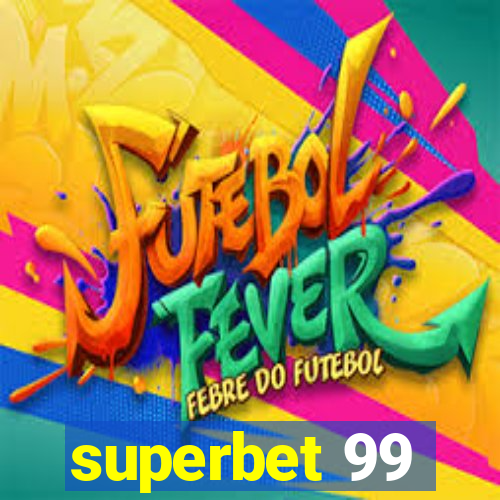 superbet 99