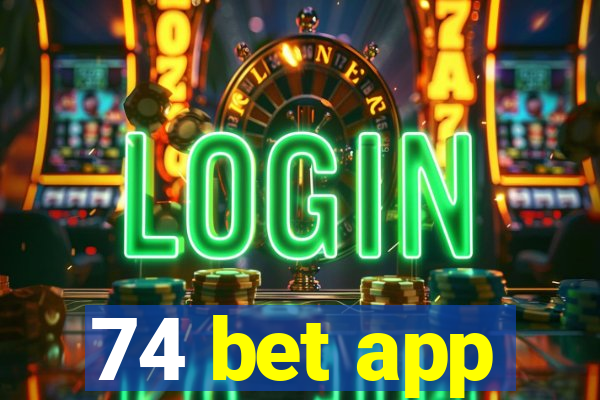 74 bet app