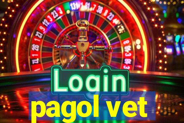 pagol vet