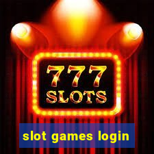 slot games login