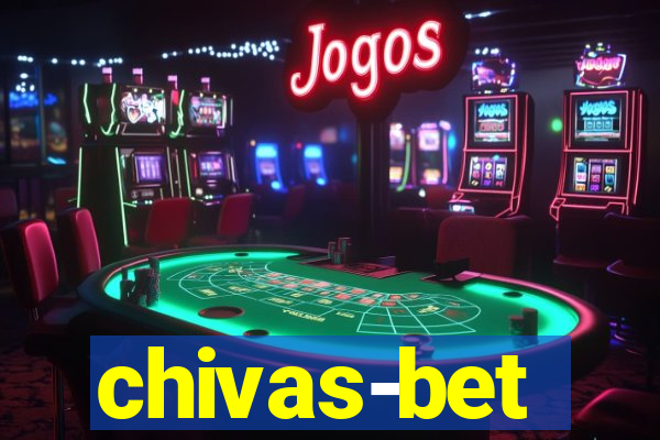 chivas-bet