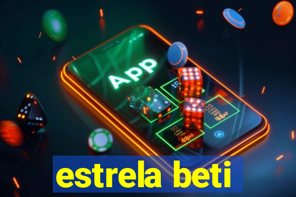 estrela beti