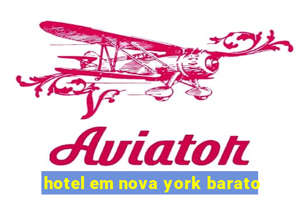 hotel em nova york barato