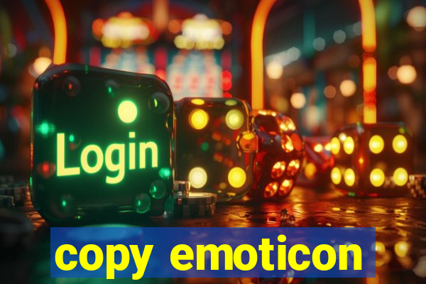 copy emoticon