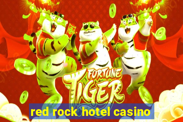 red rock hotel casino