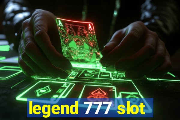 legend 777 slot