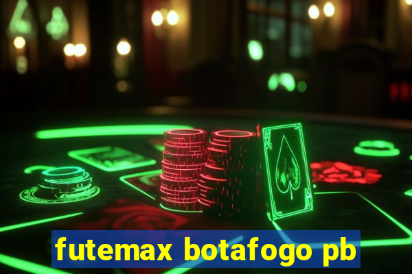 futemax botafogo pb