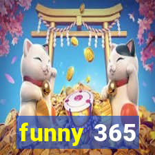 funny 365