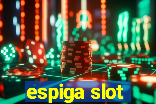 espiga slot