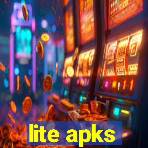 lite apks