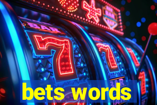 bets words