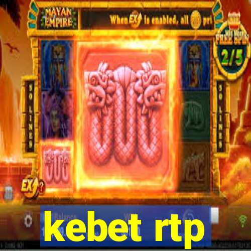 kebet rtp