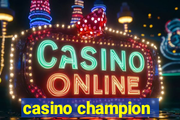 casino champion