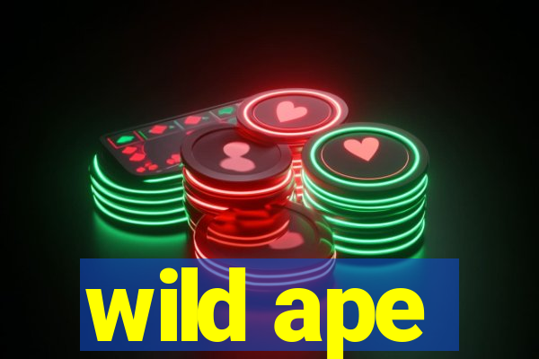 wild ape