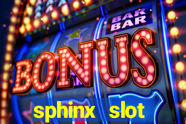 sphinx slot download android