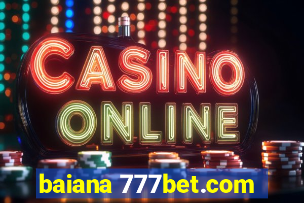 baiana 777bet.com