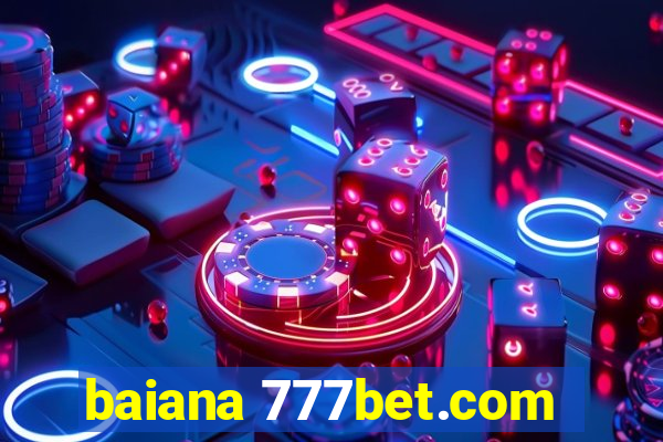 baiana 777bet.com