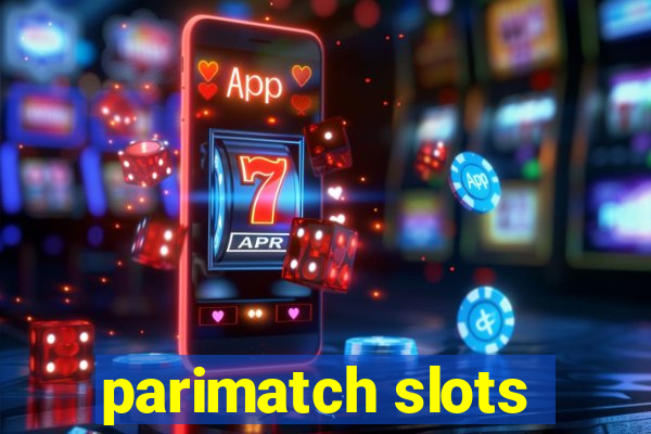 parimatch slots