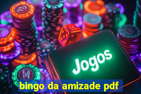 bingo da amizade pdf