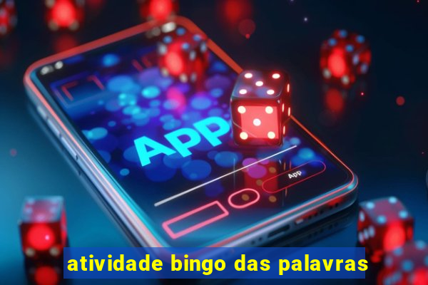 atividade bingo das palavras