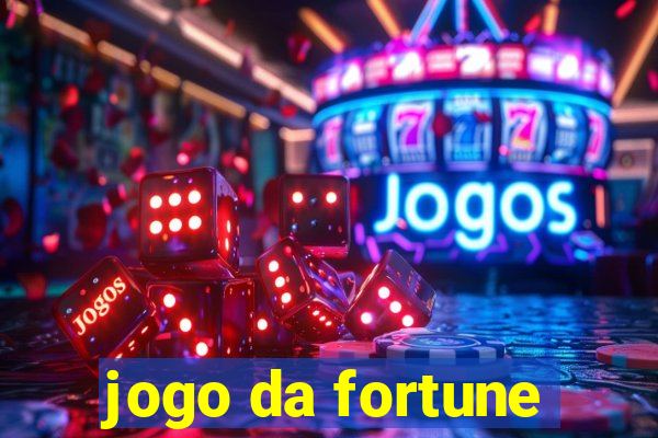 jogo da fortune