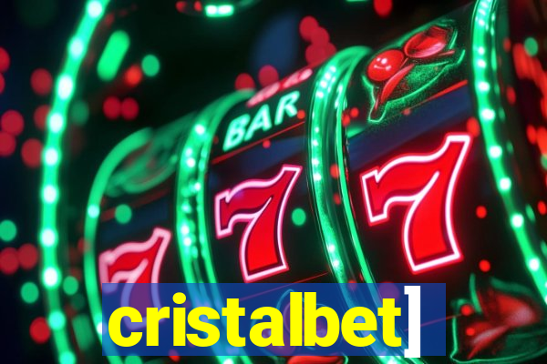 cristalbet]