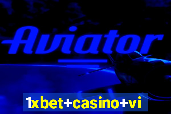 1xbet+casino+vip+loyalty+program