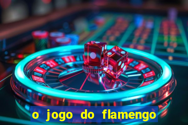 o jogo do flamengo vai passar na globo play