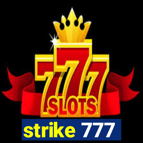 strike 777