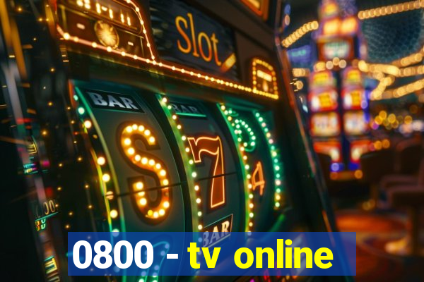 0800 - tv online