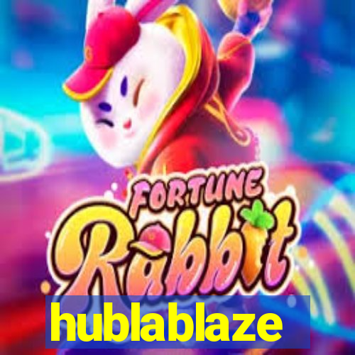 hublablaze