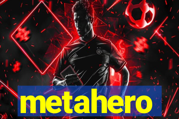 metahero