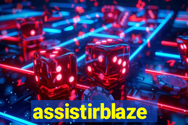 assistirblaze