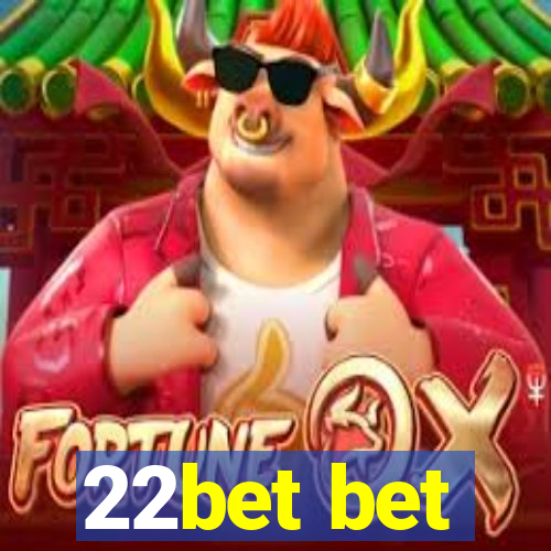 22bet bet