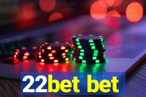 22bet bet