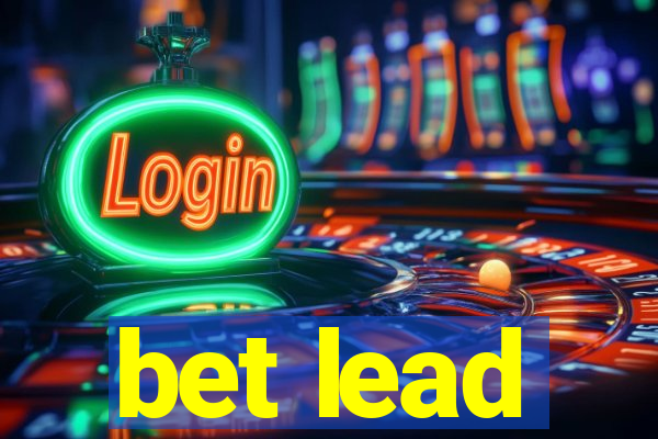 bet lead