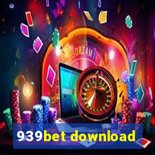 939bet download