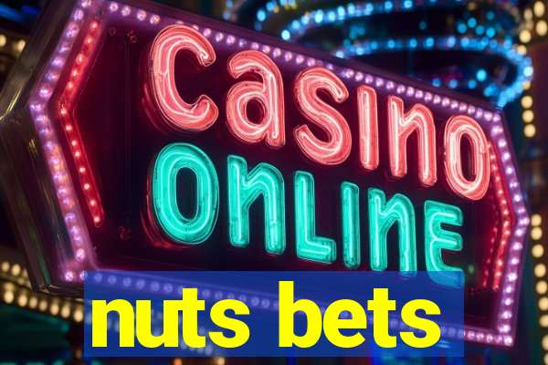 nuts bets