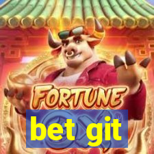 bet git