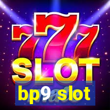 bp9 slot