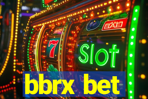 bbrx bet