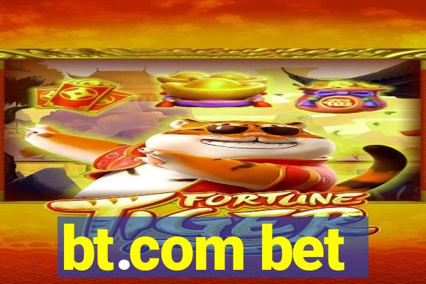 bt.com bet