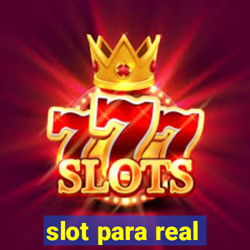 slot para real