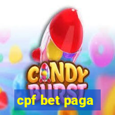 cpf bet paga