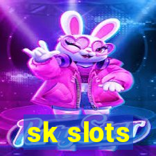 sk slots