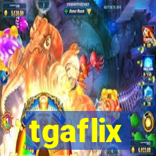 tgaflix