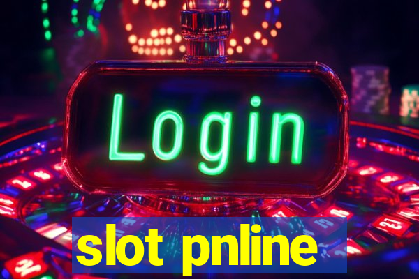 slot pnline