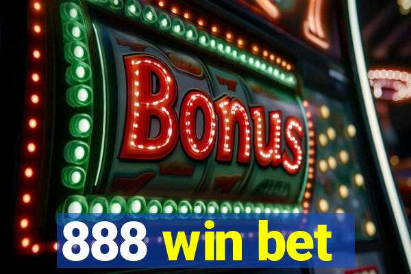 888 win bet