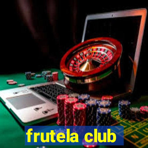 frutela club