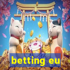 betting eu